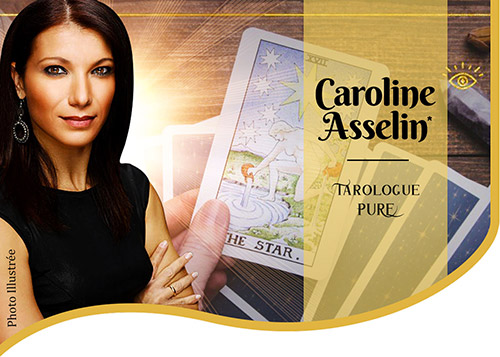 Votre voyance avec Caroline Asselin